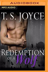 Redemption of a Wolf