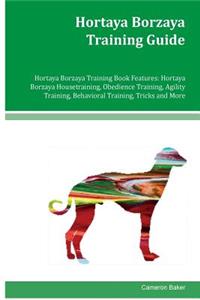 Hortaya Borzaya Training Guide Hortaya Borzaya Training Book Features