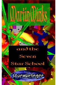 Martin Minks and the Seven Star School