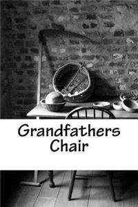 Grandfathers Chair