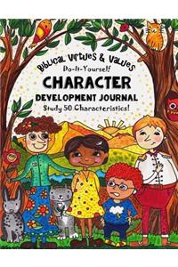 Biblical Virtues & Values - Do-It-Yourself - Character Development Journal