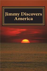 Jimmy Discovers America