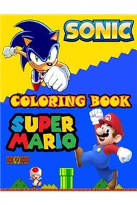 Coloring Book: Sonic and Mario, This Amazing Coloring Book Will Make Your Kids Happier and Give Them Joy(ages 4-10)