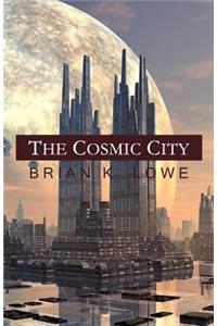 The Cosmic City