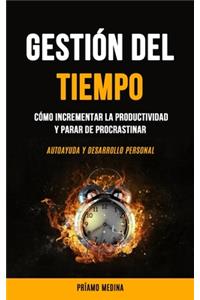 Gestión Del Tiempo