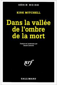 Vallee de L Ombre Mort
