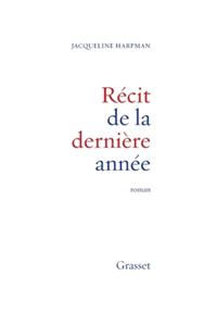 Récit de la dernière année