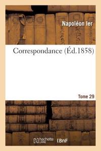 Correspondance. Tome 29