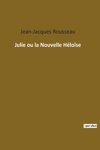 Julie ou la Nouvelle Héloïse