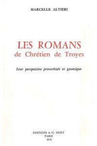 Les Romans de Chretien de Troyes