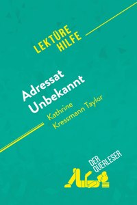 Adressat Unbekannt von Kathrine Kressmann Taylor (Lektürehilfe)