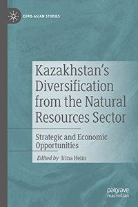Kazakhstan's Diversification from the Natural Resources Sector