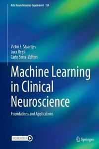 Machine Learning in Clinical Neuroscience