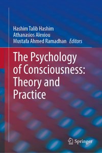 Psychology of Consciousness: Theory and Practice