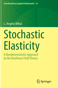 Stochastic Elasticity