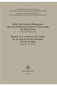 Bericht der Experten-Kommission über die physikalisch-chemische Untersuchung des Rheinwassers / Rapport de la commission des experts sur les analyses physico-chimiques de l’eau du Rhin