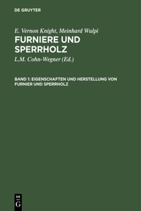 Eigenschaften und Herstellung von Furnier und Sperrholz