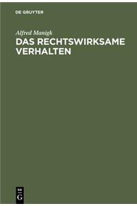 Das rechtswirksame Verhalten
