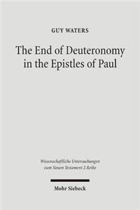 End of Deuteronomy in the Epistles of Paul