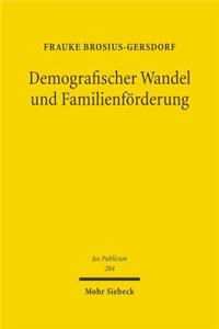 Demografischer Wandel und Familienförderung