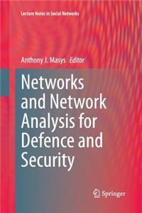 Networks and Network Analysis for Defence and Security