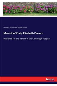 Memoir of Emily Elizabeth Parsons