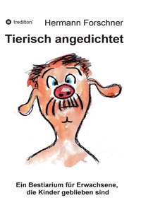 Tierisch angedichtet