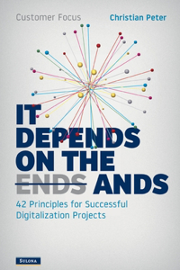 Customer Focus - It Depends on the Ands