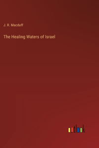 Healing Waters of Israel