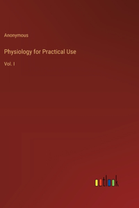 Physiology for Practical Use