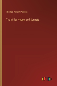 Willey House, and Sonnets
