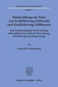 Minderjahrige ALS Tater Von Kraftfahrzeug-Diebstahl Und Kraftfahrzeug-Missbrauch