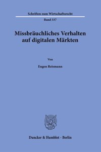 Missbrauchliches Verhalten Auf Digitalen Markten