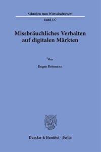 Missbrauchliches Verhalten Auf Digitalen Markten