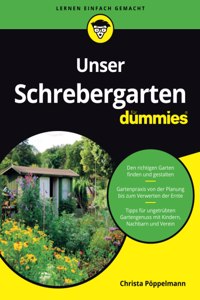 Unser Schrebergarten fur Dummies