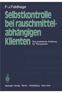 Selbstkontrolle bei rauschmittelabhängigen Klienten