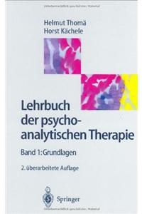 Psychoanalytische Therapie: Grundlagen