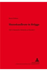 Hansekaufleute in Bruegge