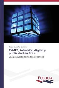 PYMES, televisión digital y publicidad en Brasil