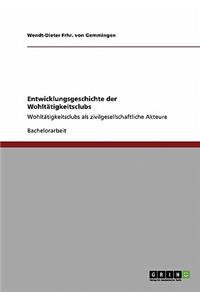Entwicklungsgeschichte der Wohltätigkeitsclubs