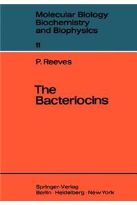 Bacteriocins