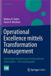Operational Excellence Mittels Transformation Management