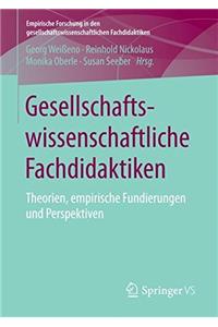 Gesellschaftswissenschaftliche Fachdidaktiken