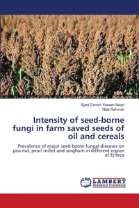 Intensity of seed-borne fungi in farm saved seeds of oil and cereals