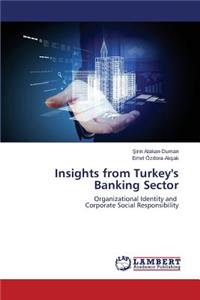 Insights from Turkey's Banking Sector