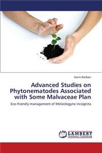 Advanced Studies on Phytonematodes Associated with Some Malvaceae Plan