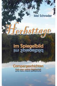 Herbsttage im Spiegelbild