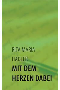 Mit dem Herzen dabei