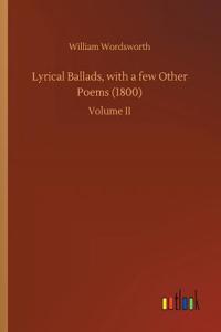 Lyrical Ballads, with a few Other Poems (1800)