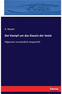 Kampf um das Dasein der Seele